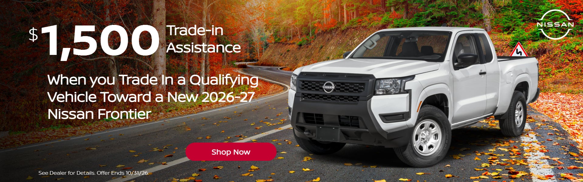 $1,500 Trade-in Assistance on New 2026-27 Nissan Frontier